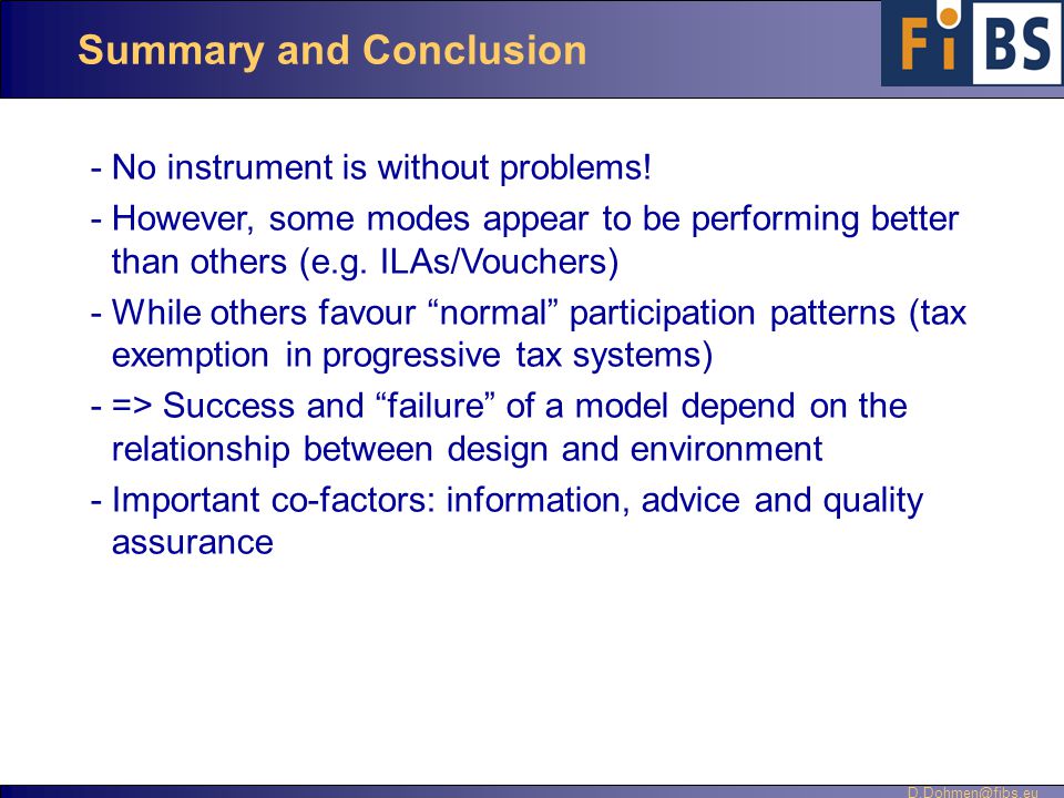 Summary and Conclusion -No instrument is without problems.