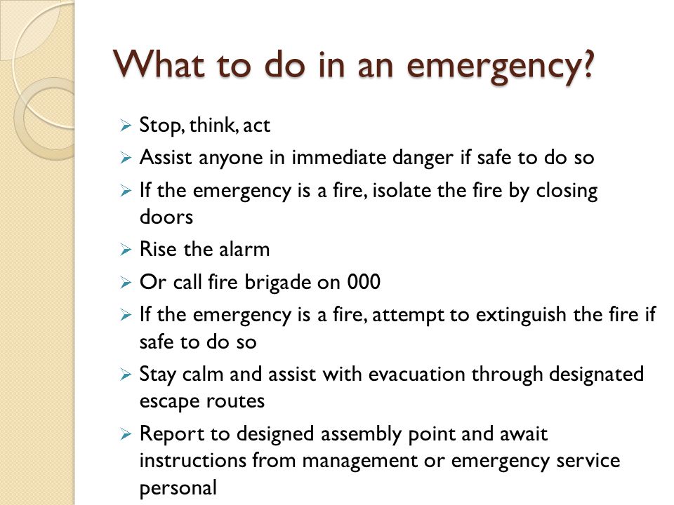 What to do in an emergency.