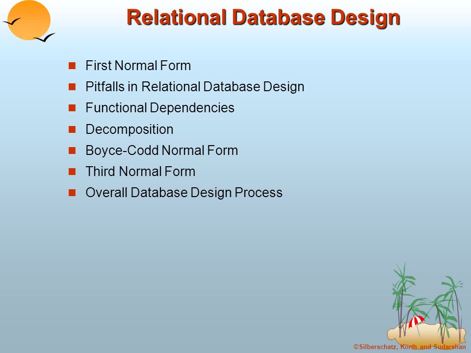 Silberschatz Korth And Sudarshan Relational Database Design First