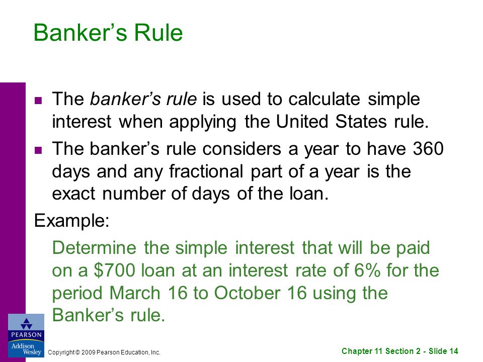 Chapter 11 Section 2 - Slide 14 Copyright © 2009 Pearson Education, Inc.