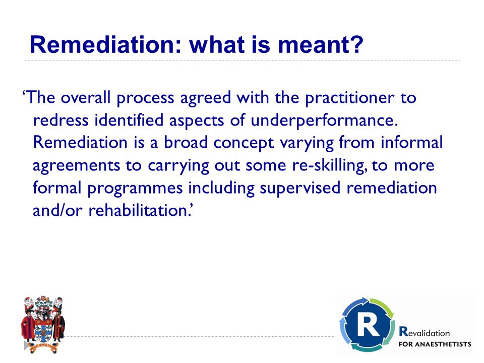 Remediation: what is meant.