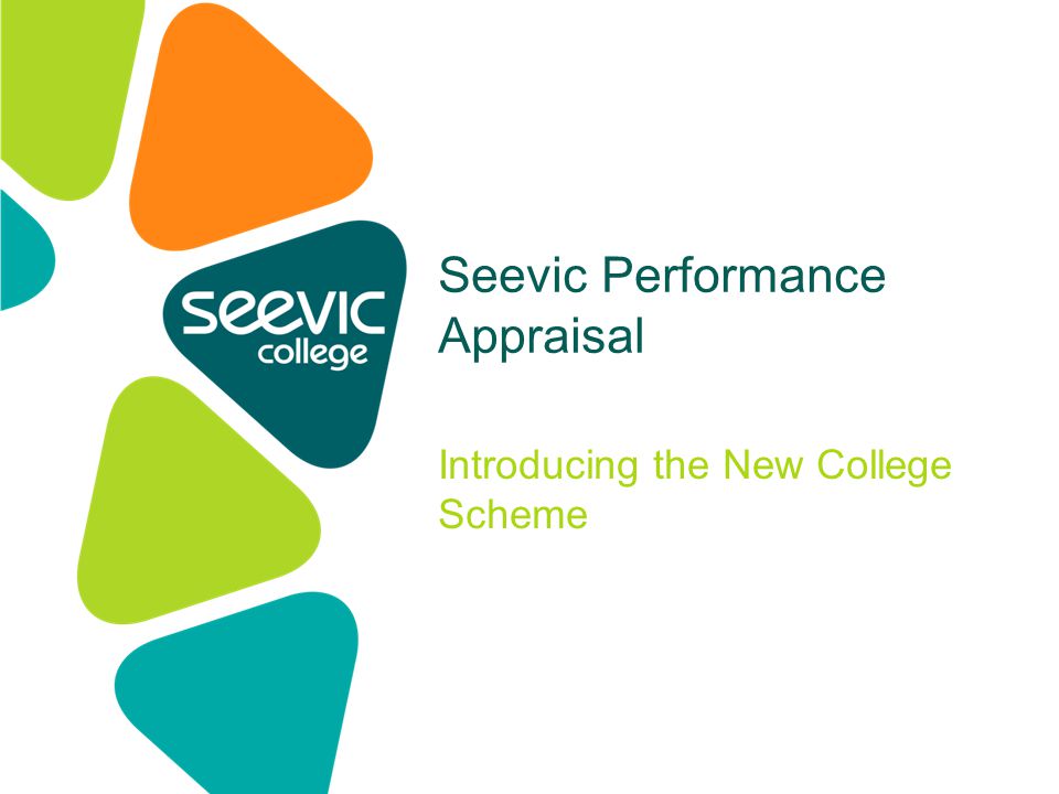 Introducing the New College Scheme Seevic Performance Appraisal