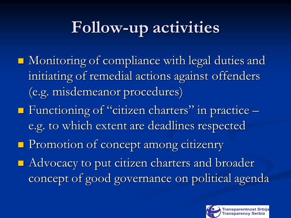 Follow-up activities Monitoring of compliance with legal duties and initiating of remedial actions against offenders (e.g.