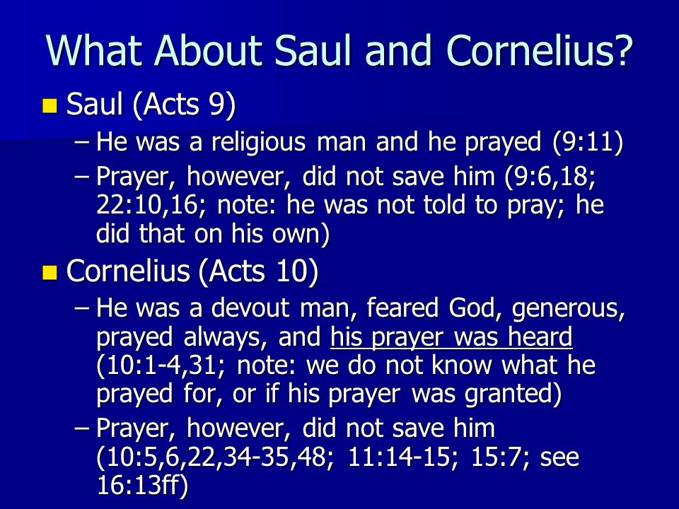 What About Saul and Cornelius.