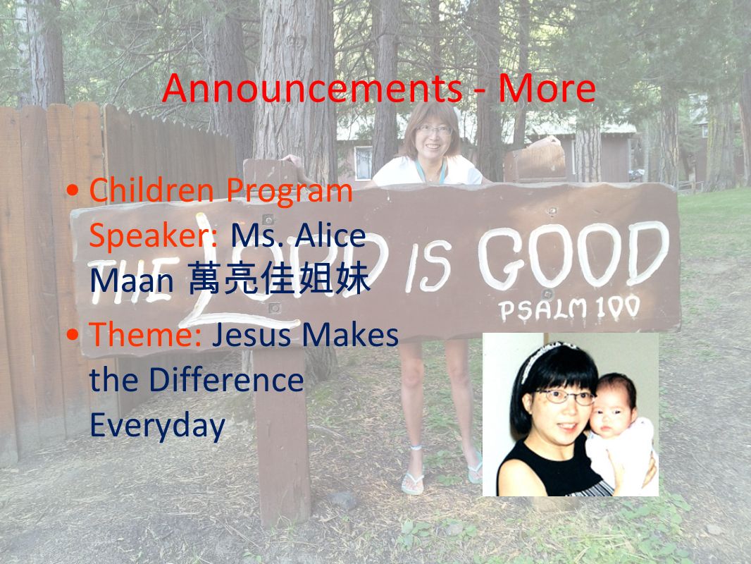 Announcements - More Children Program Speaker: Ms.