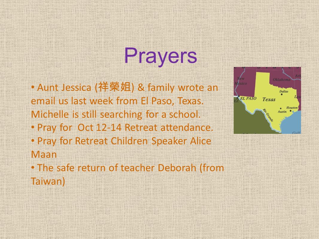 Prayers Aunt Jessica ( 祥榮姐 ) & family wrote an  us last week from El Paso, Texas.