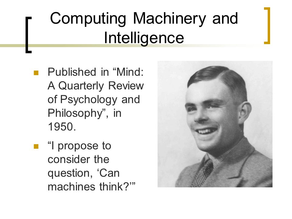 Officier Resistent Overeenkomstig Computing Machinery and Intelligence By Alan M. Turing. - ppt download