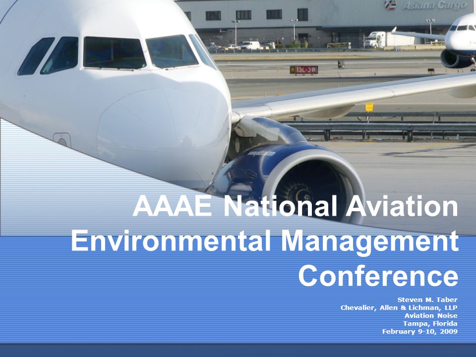 AAAE National Aviation Environmental Management Conference Steven M.