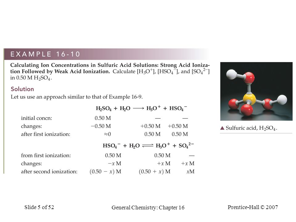 Prentice-Hall © 2007 General Chemistry: Chapter 16 Slide 5 of 52