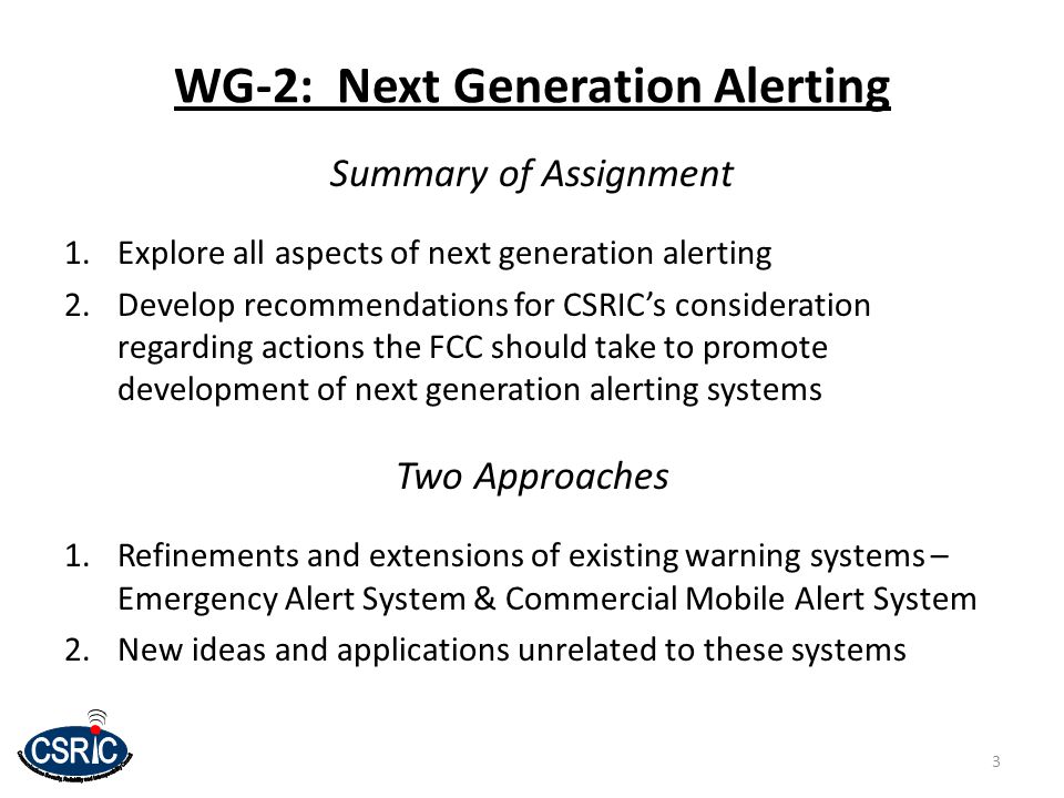 WG-2: Next Generation Alerting Summary of Assignment 1.