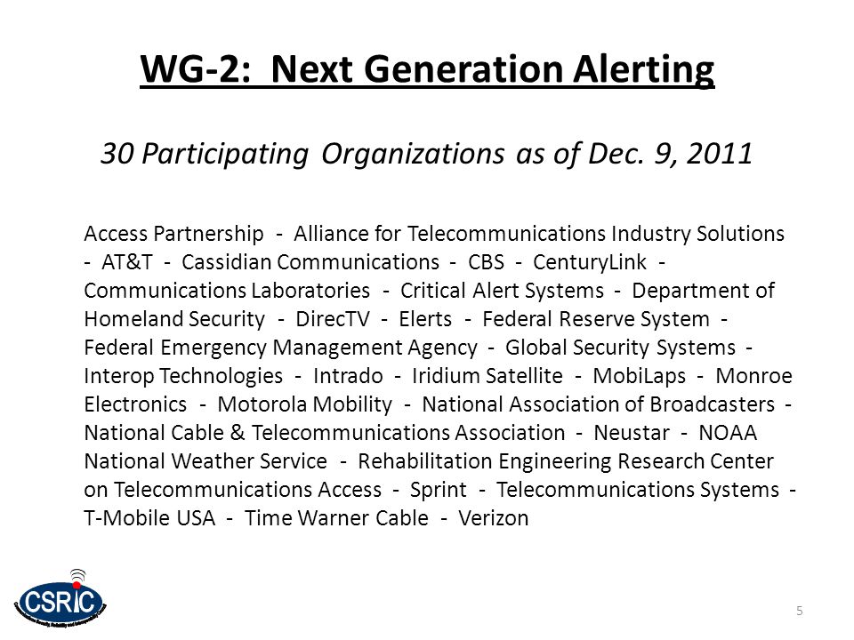 WG-2: Next Generation Alerting 30 Participating Organizations as of Dec.