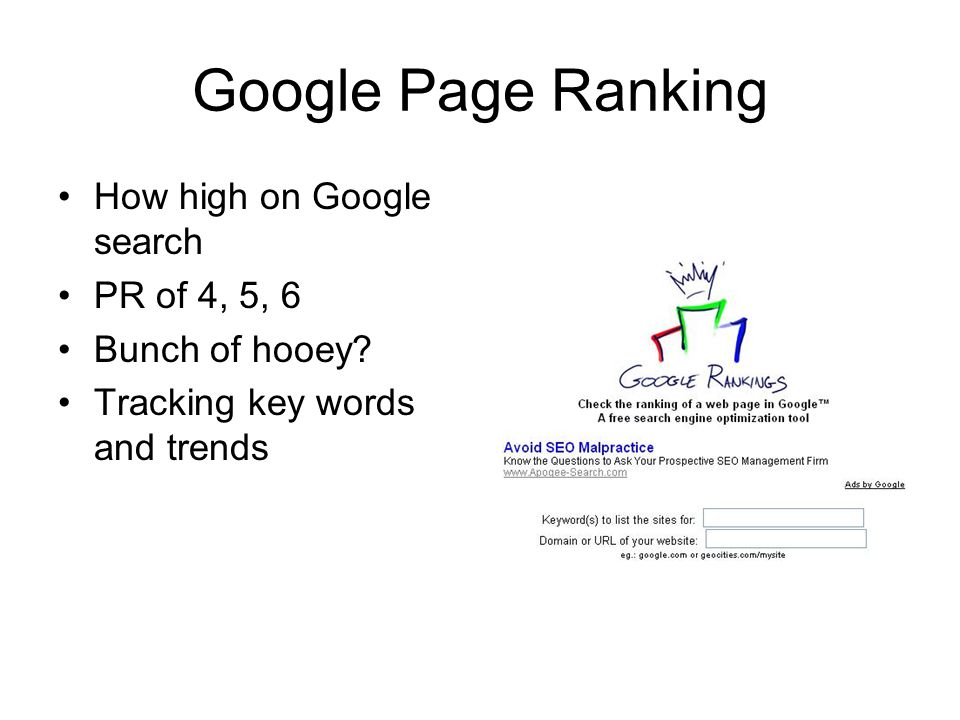 Google Page Ranking How high on Google search PR of 4, 5, 6 Bunch of hooey.