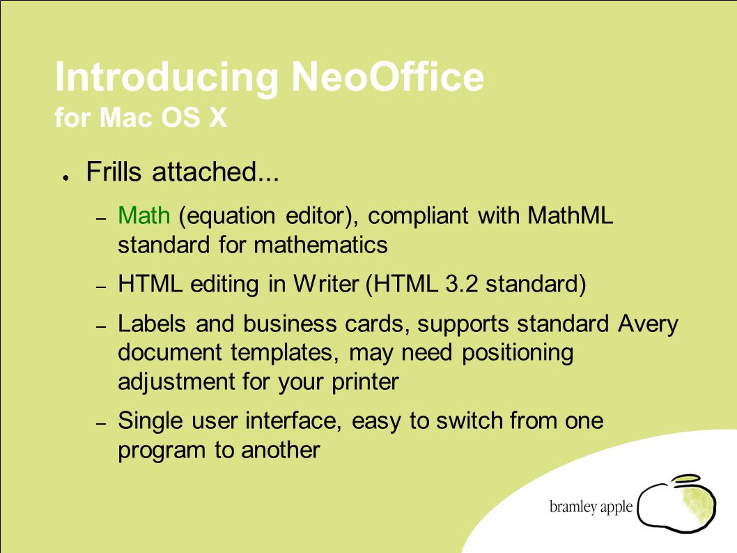 Introducing NeoOffice for Mac OS X ● Frills attached...