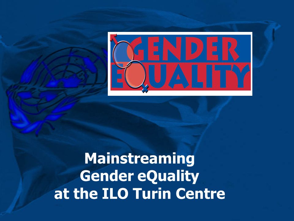 Mainstreaming Gender eQuality at the ILO Turin Centre