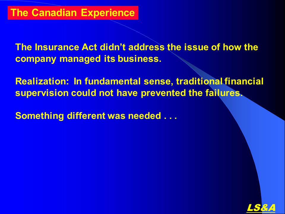 LS&A The Insurance Act didn’t address the issue of how the company managed its business.