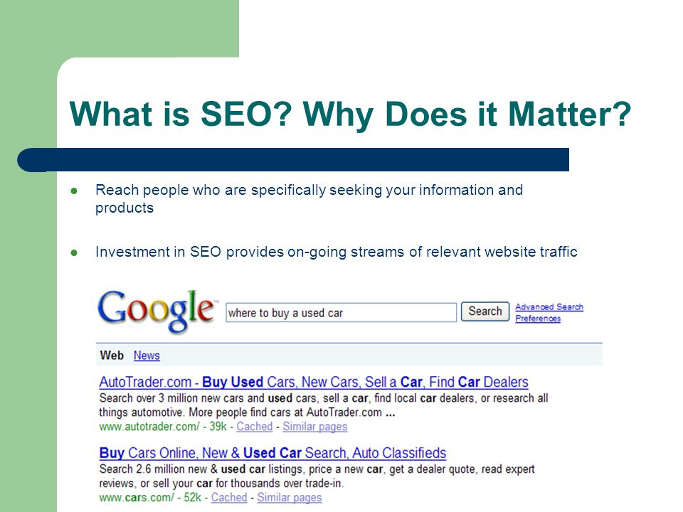 What is SEO. Why Does it Matter.