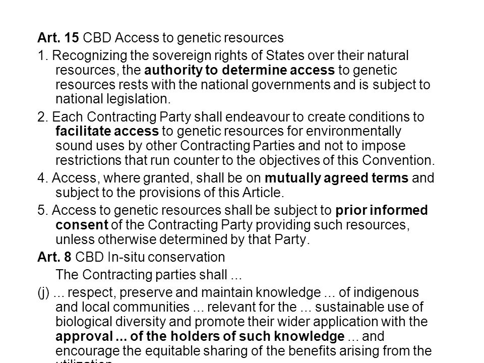 Art. 15 CBD Access to genetic resources 1.