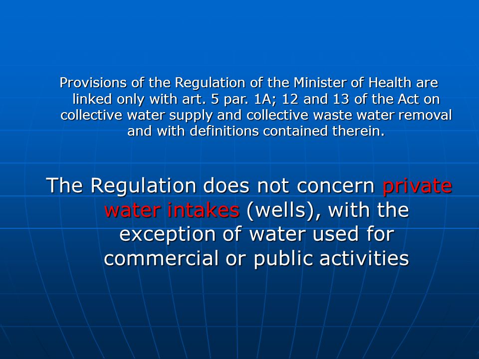 Provisions of the Regulation of the Minister of Health are linked only with art.