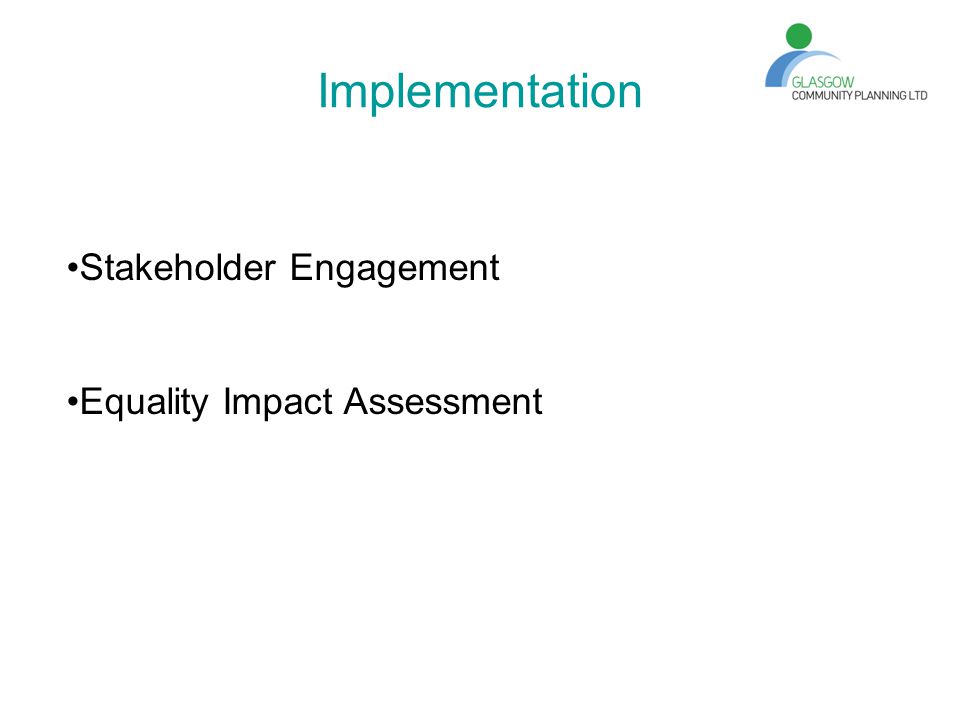 Implementation Stakeholder Engagement Equality Impact Assessment