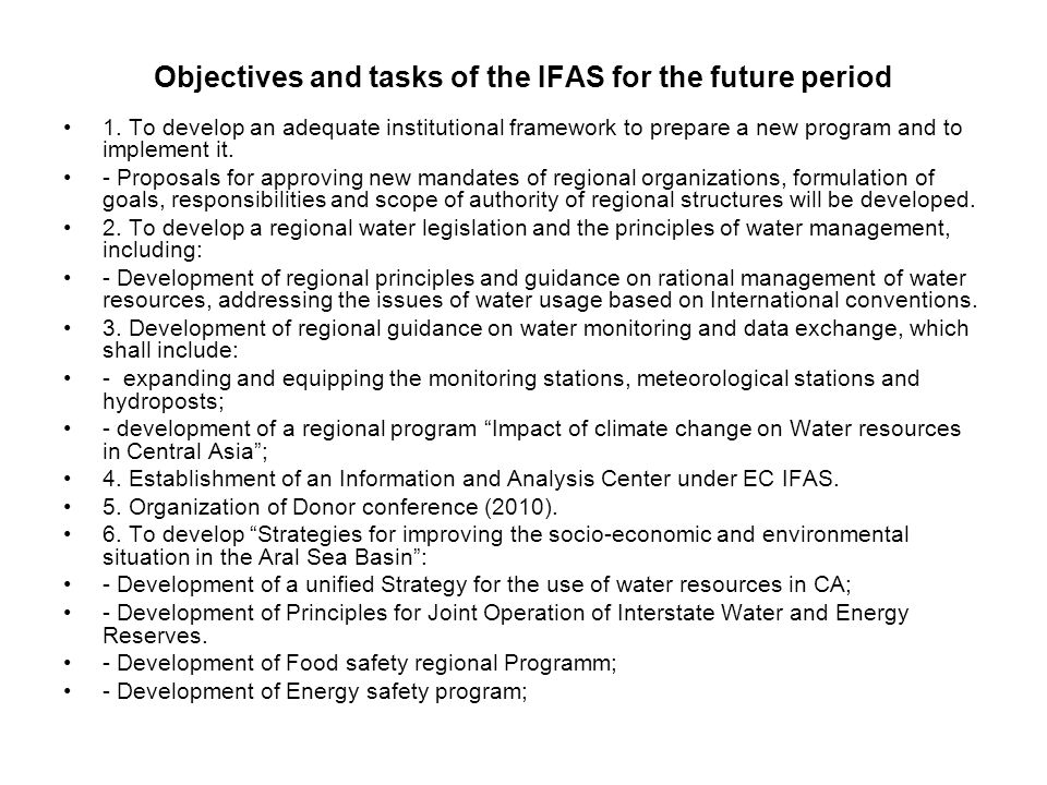 Objectives and tasks of the IFAS for the future period 1.