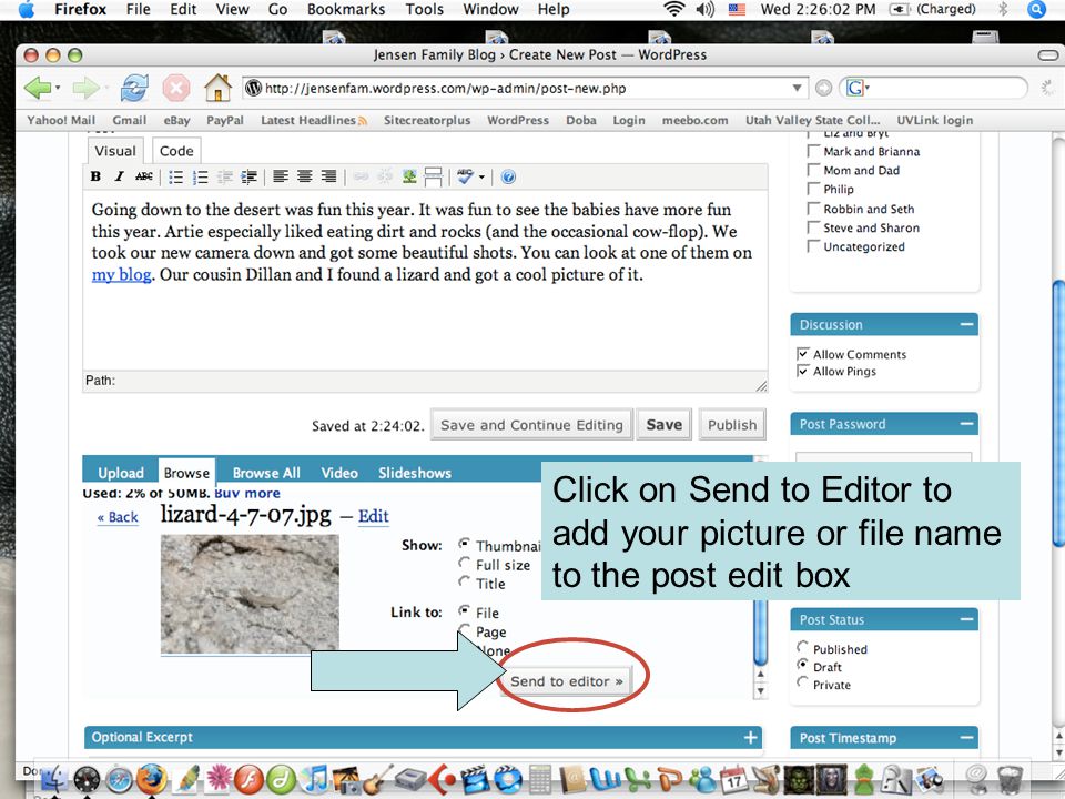 Click on Send to Editor to add your picture or file name to the post edit box