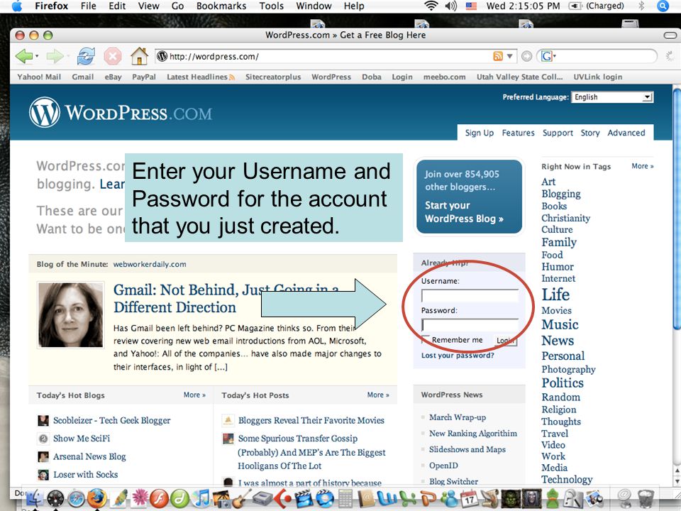 Enter your Username and Password for the account that you just created.