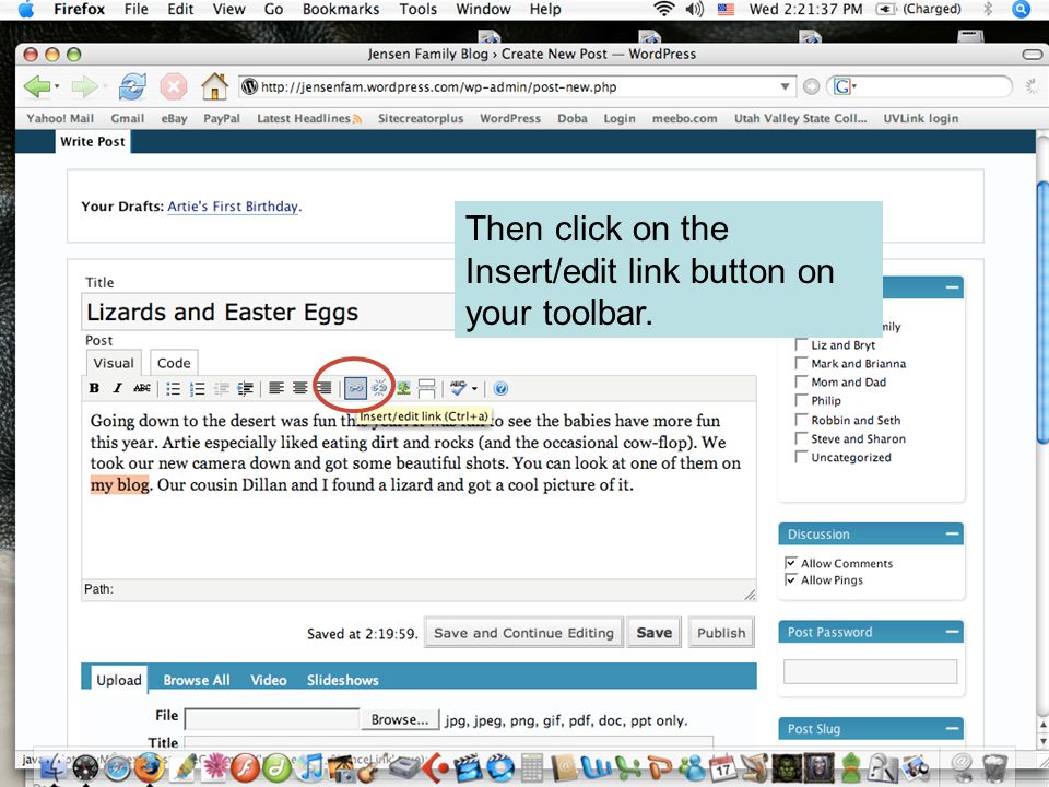 Then click on the Insert/edit link button on your toolbar.