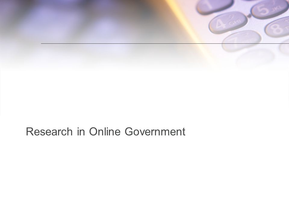 Title of presentation Research in Online Government