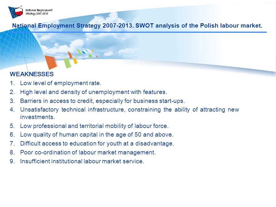 National Employment Strategy SWOT analysis of the Polish labour market.