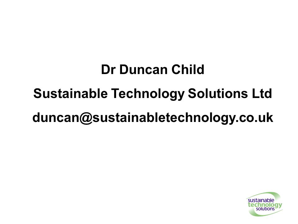 Dr Duncan Child Sustainable Technology Solutions Ltd