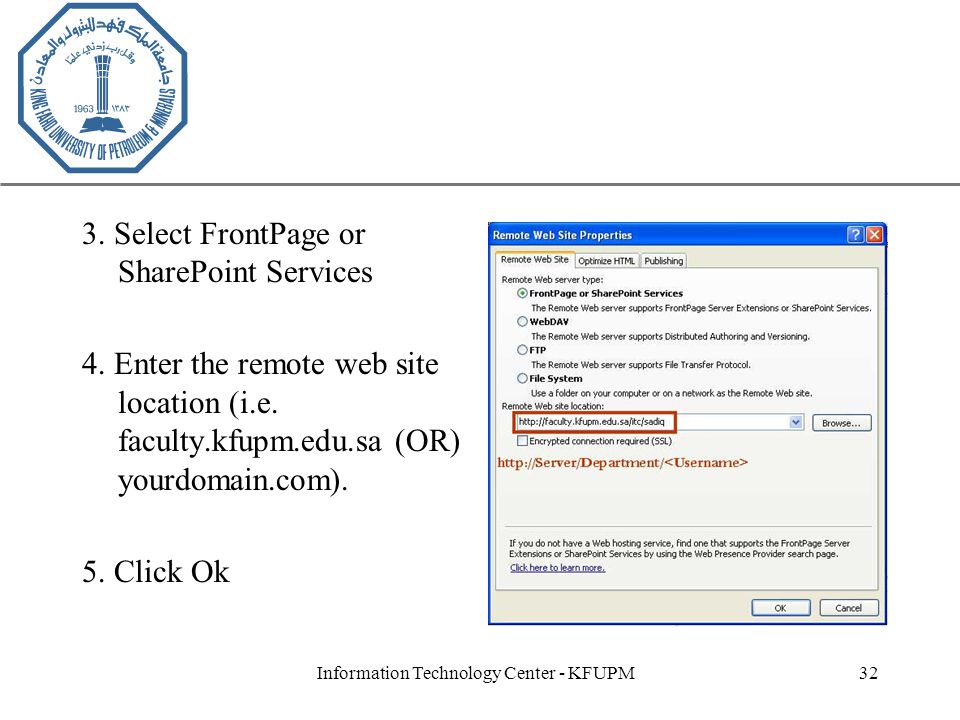 XP Information Technology Center - KFUPM32 3. Select FrontPage or SharePoint Services 4.