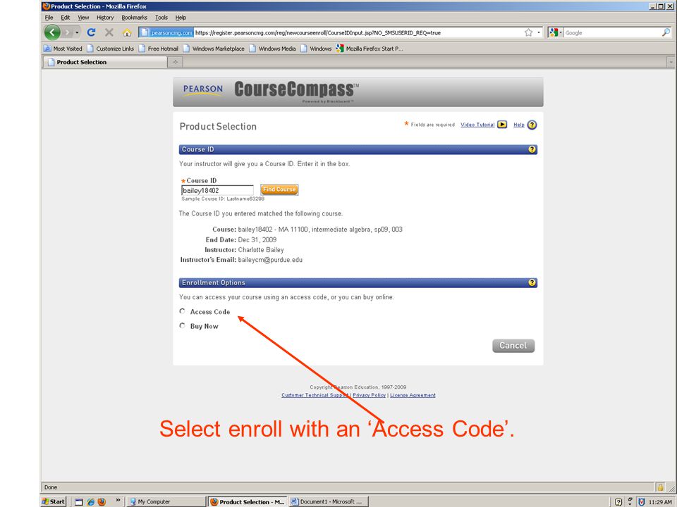 Select enroll with an ‘Access Code’.