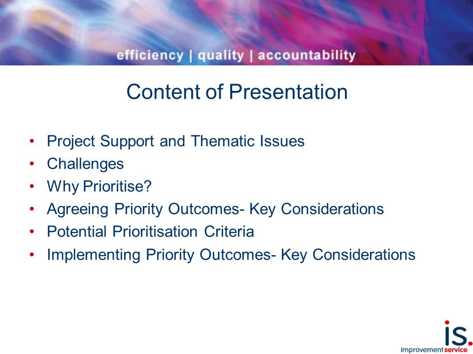 Content of Presentation Project Support and Thematic Issues Challenges Why Prioritise.