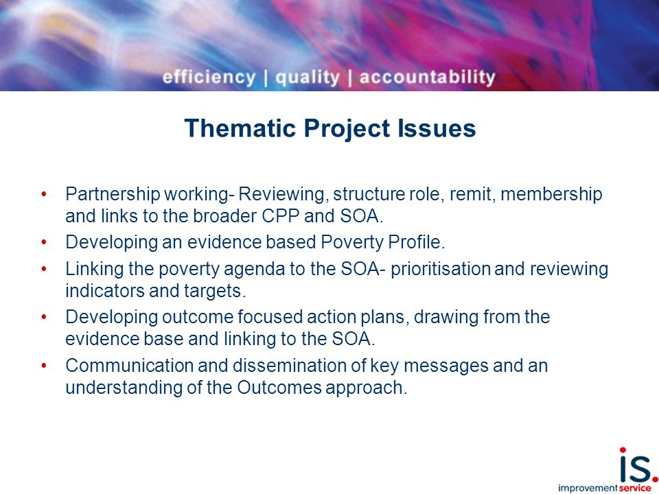 Thematic Project Issues Partnership working- Reviewing, structure role, remit, membership and links to the broader CPP and SOA.