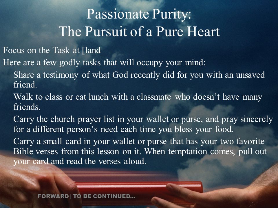 passionate purity the pursuit of a pure heart purity is not a