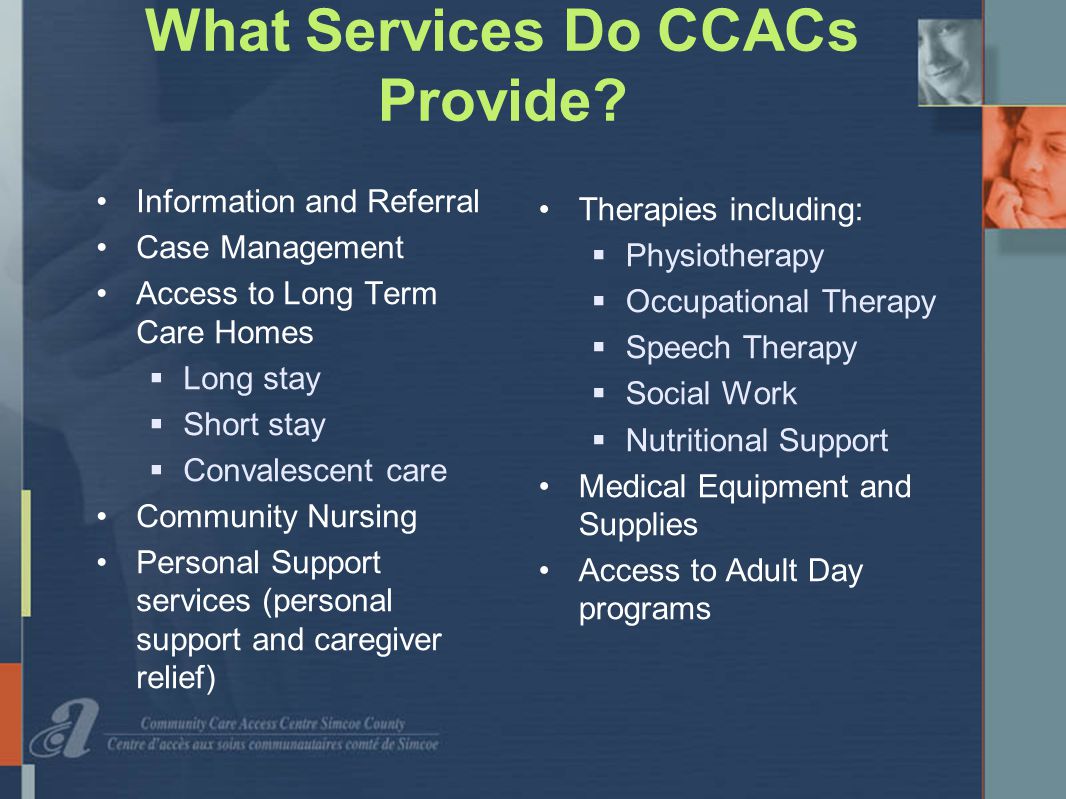What Services Do CCACs Provide.