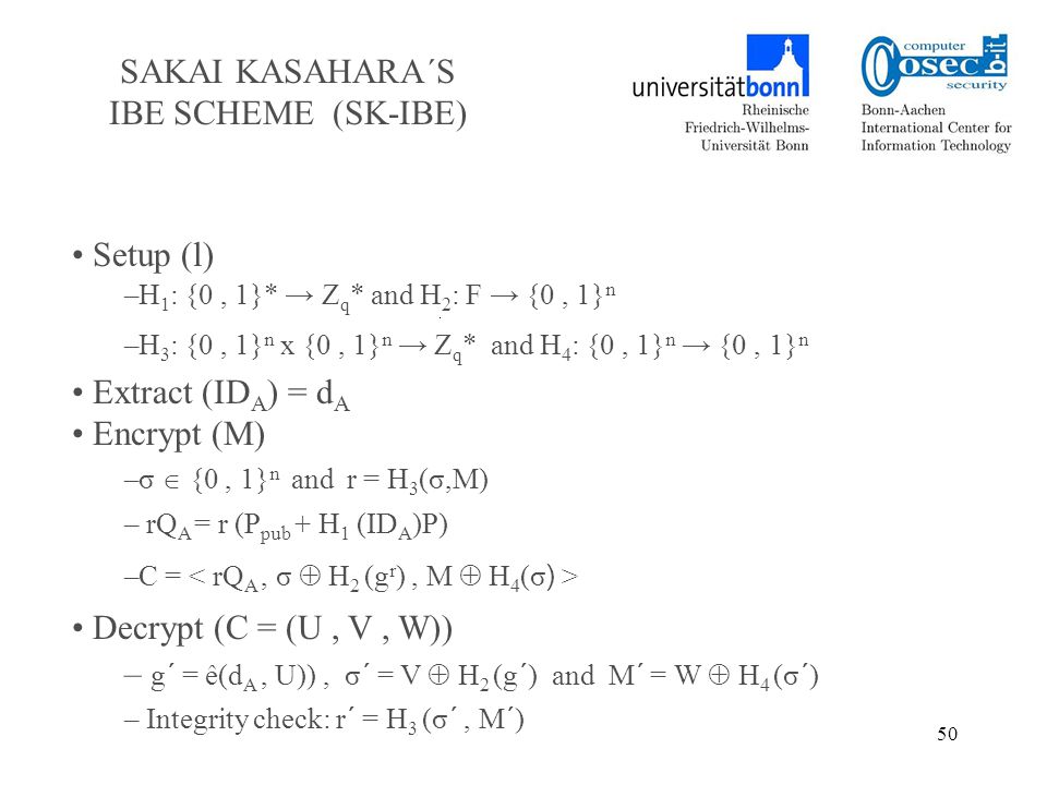 1 Identity Based Encryption Security Notions And New Ibe Schemes For Sakai Kasahara Key Construction N Deniz Sarier Ppt Download