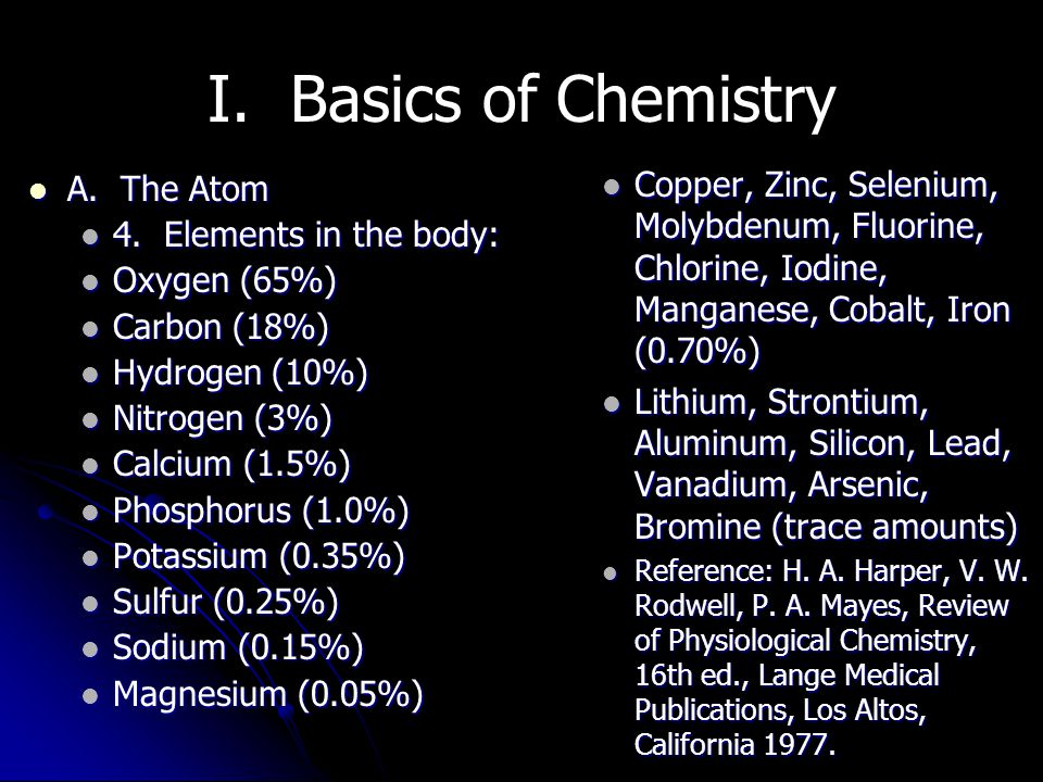 I. Basics of Chemistry A. The Atom A. The Atom 4.
