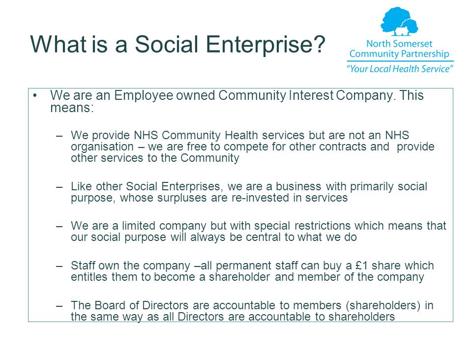 What is a Social Enterprise. We are an Employee owned Community Interest Company.