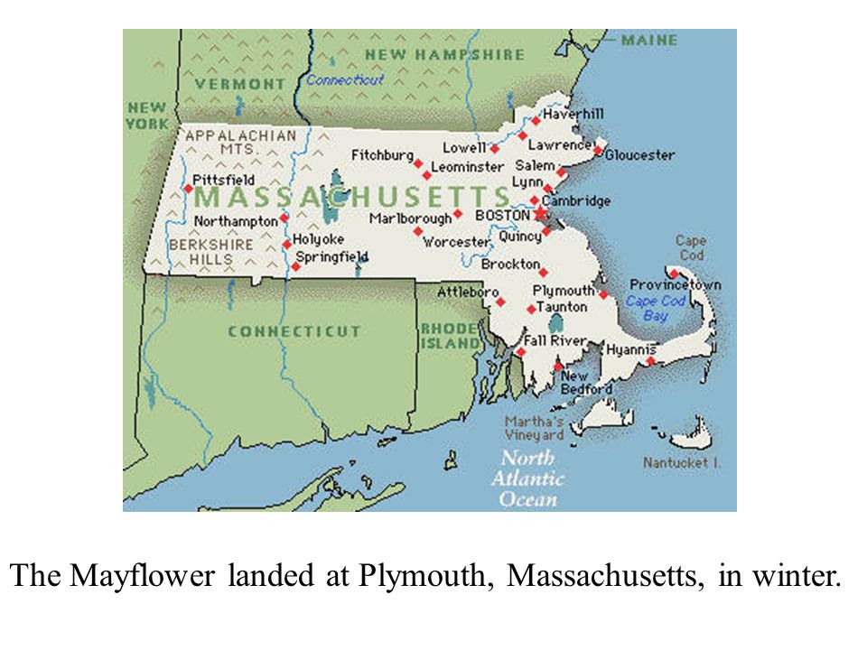 The Mayflower landed at Plymouth, Massachusetts, in winter.