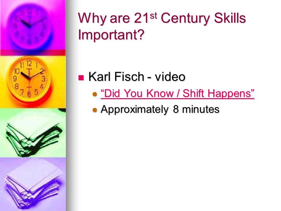 Why are 21 st Century Skills Important.