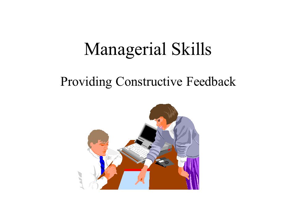 Managerial Skills Providing Constructive Feedback