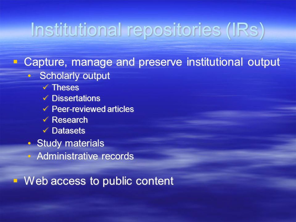 Institutional Repositories A Bluffers Guide Academic Libraries And Institutional Repositories A Bluffers Guide Academic Libraries And