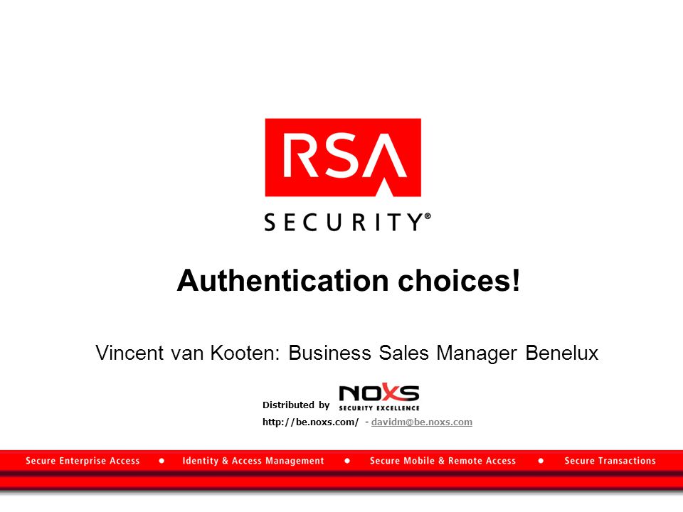 Authentication choices.