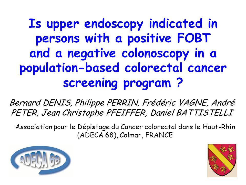 Is upper endoscopy indicated in persons with a positive FOBT and a negative colonoscopy in a population-based colorectal cancer screening program .