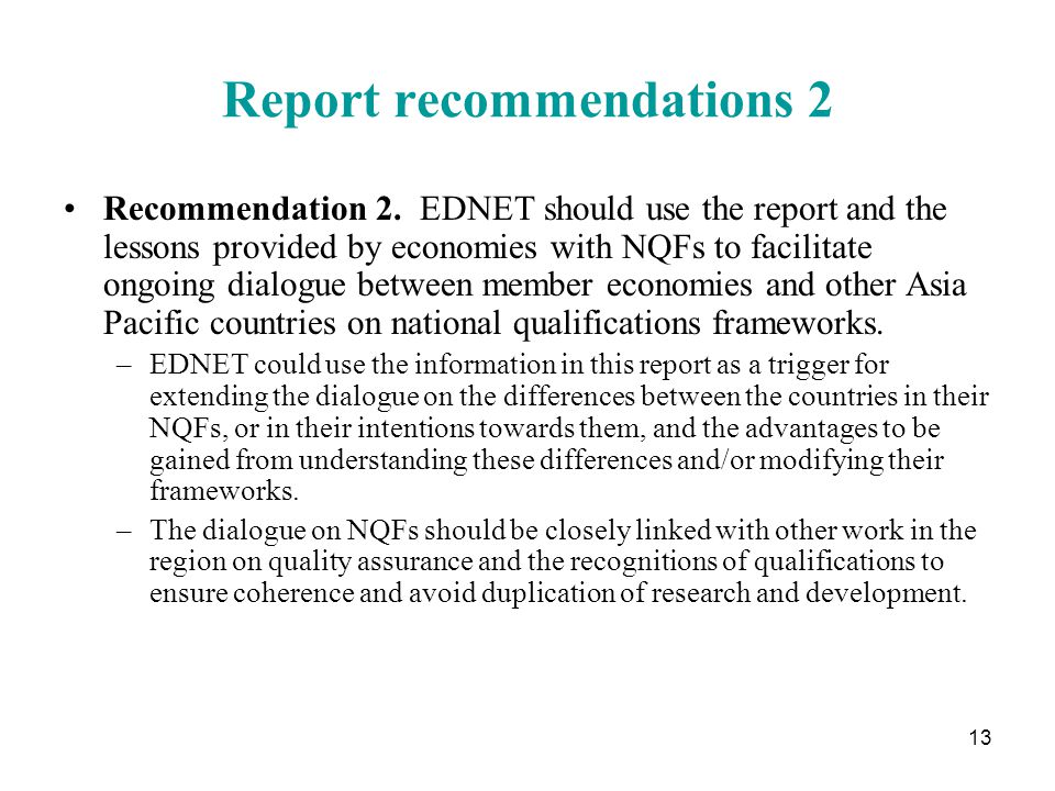 13 Report recommendations 2 Recommendation 2.