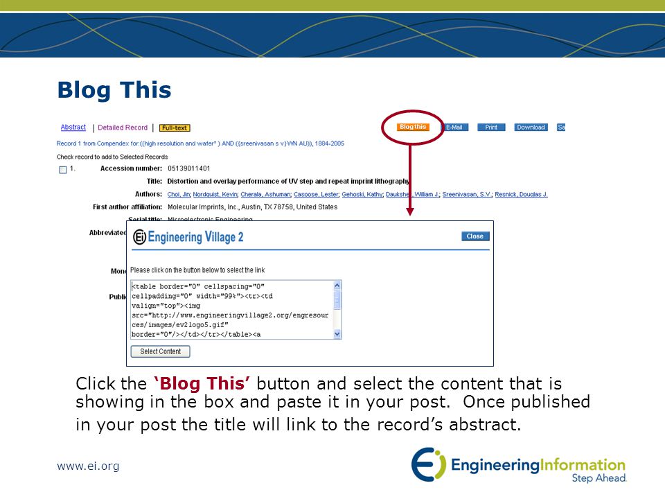 Blog This Click the ‘Blog This’ button and select the content that is showing in the box and paste it in your post.