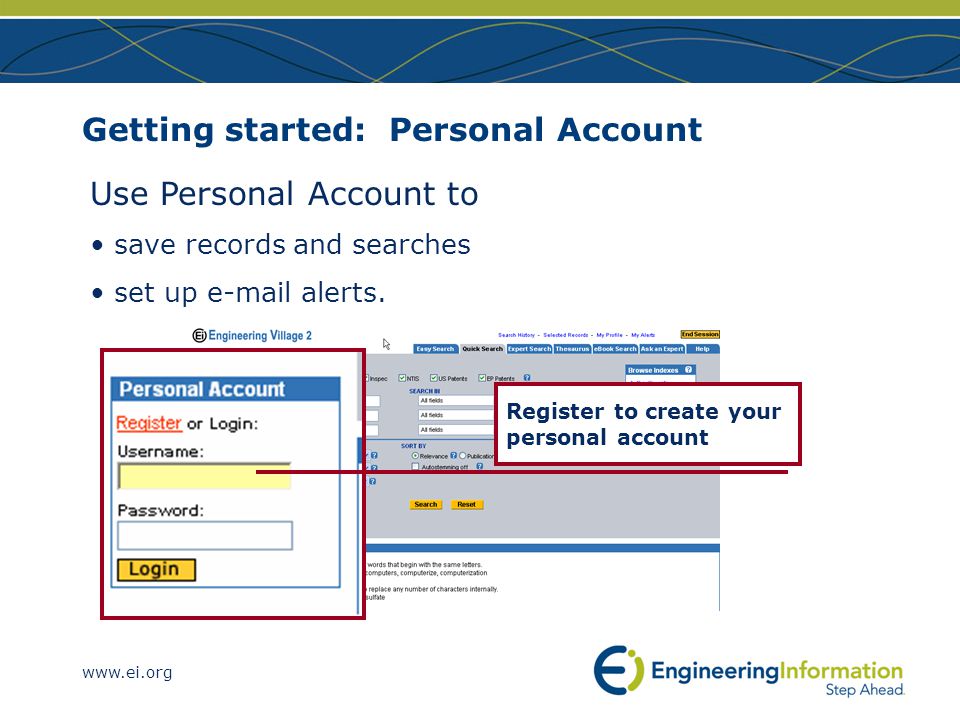 Getting started: Personal Account Use Personal Account to save records and searches set up  alerts.