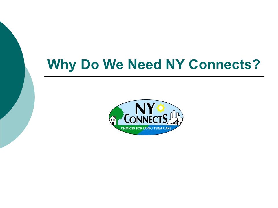Why Do We Need NY Connects