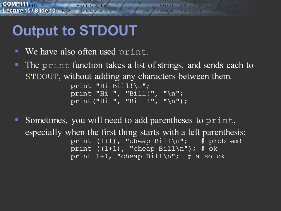 Perl I/O Learning Objectives: 1. To understand how to perform input ...